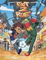 Télécharger le livre :  Foot 2 Rue Saison 4 T02 - Match retour