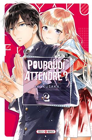 Téléchargez le livre :  Pourquoi Attendre ? T02