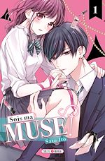 Télécharger le livre :  Sois ma muse ! T01