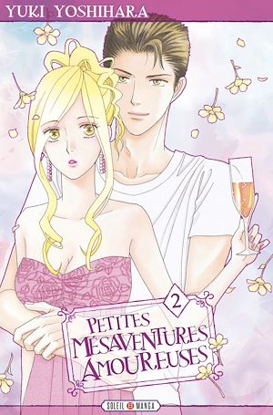 Téléchargez le livre :  Petites mésaventures amoureuses T02