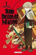 Télécharger le livre :  Make the Exorcist Fall in Love T01