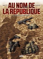 Télécharger le livre :  Au nom de la République T02 - Mission Buulo Maarer