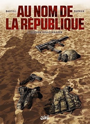 Téléchargez le livre :  Au nom de la République T02 - Mission Buulo Maarer