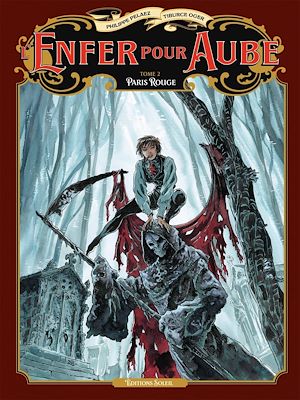 Téléchargez le livre :  L'Enfer pour aube T02 - Paris rouge