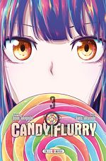 Télécharger le livre :  Candy Flurry T03