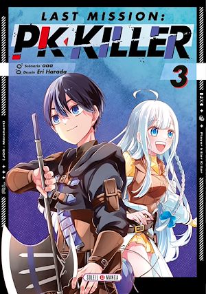Téléchargez le livre :  Last Mission : PK Killer T03