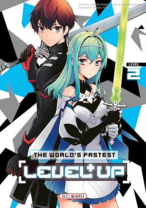 Téléchargez le livre :  The World's Fastest Level up T02