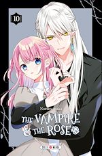 Télécharger le livre :  The Vampire and the Rose T10