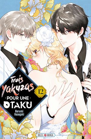 Téléchargez le livre :  Trois Yakuzas pour une Otaku T12