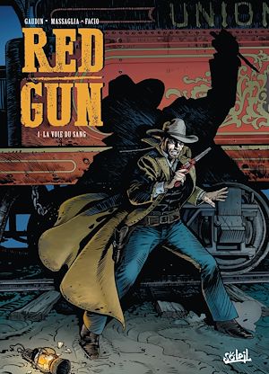 Téléchargez le livre :  Red Gun T01 - La Voie du sang