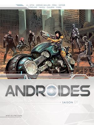 Téléchargez le livre :  Androïdes - Intégrale T01 à T04 - Androïdes