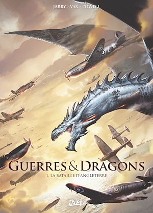 Téléchargez le livre :  Guerres et Dragons T01 - La Bataille d'Angleterre