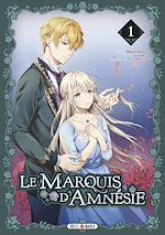 Télécharger le livre :  Le Marquis d'Amnésie T01