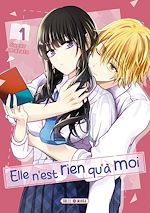Télécharger le livre :  Elle n'est rien qu'à moi ! T01
