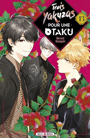 Téléchargez le livre :  Trois Yakuzas pour une Otaku T13