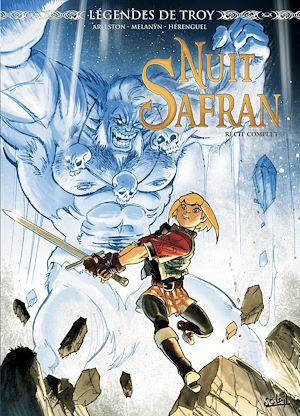 Téléchargez le livre :  Légendes de Troy - Nuit Safran - Récit complet