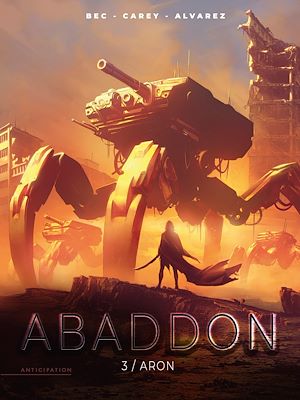 Téléchargez le livre :  Abaddon T03 - Aron