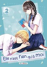 Télécharger le livre :  Elle n'est rien qu'à moi ! T02