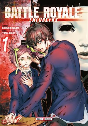 Téléchargez le livre :  Battle Royale - Enforcers T01