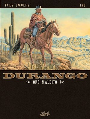 Téléchargez le livre :  Durango T19 - Oro Maldito