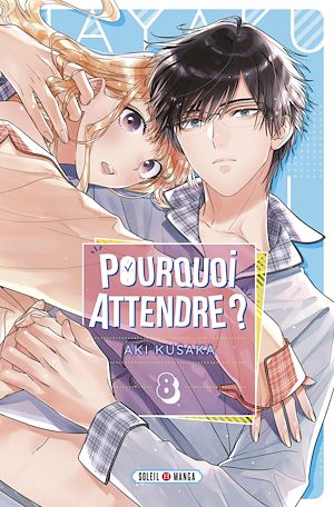 Téléchargez le livre :  Pourquoi Attendre ? T08