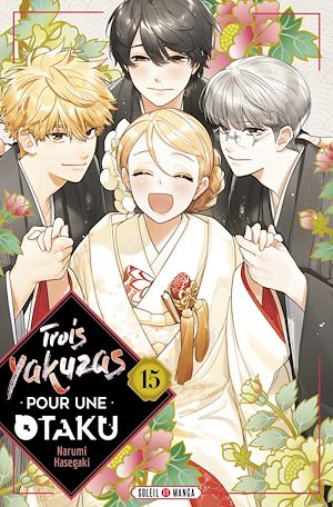 Téléchargez le livre :  Trois Yakuzas pour une Otaku T15
