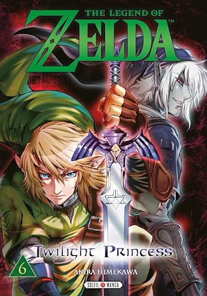Téléchargez le livre :  The Legend of Zelda - Twilight Princess T06