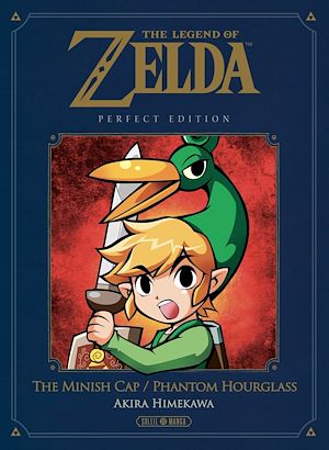 Téléchargez le livre :  The Legend of Zelda - The Minish Cap and Phantom Hourglass - Perfect Edition