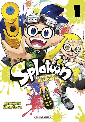 Téléchargez le livre :  Splatoon - La Contrée Clabousse T01