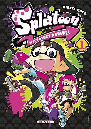 Téléchargez le livre :  Splatoon Histoires Poulpes T01