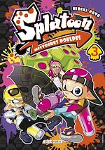 Télécharger le livre :  Splatoon Histoires Poulpes T03