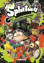 Télécharger le livre :  Splatoon Histoires Poulpes T06