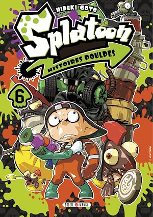 Téléchargez le livre :  Splatoon Histoires Poulpes T06