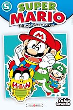 Télécharger le livre :  Super Mario Manga Adventures T05