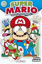 Télécharger le livre :  Super Mario Manga Adventures T12