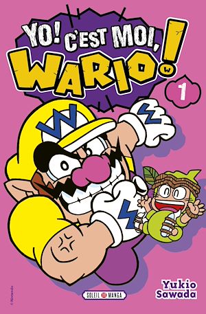 Téléchargez le livre :  Yo, C'est moi Wario ! T01