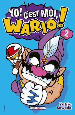 Téléchargez le livre :  Yo, C'est moi Wario ! T02