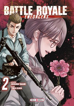 Téléchargez le livre :  Battle Royale - Enforcers T02