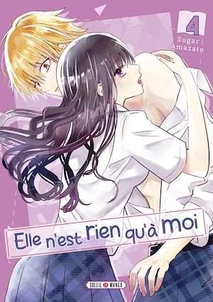 Téléchargez le livre :  Elle n'est rien qu'à moi ! T04
