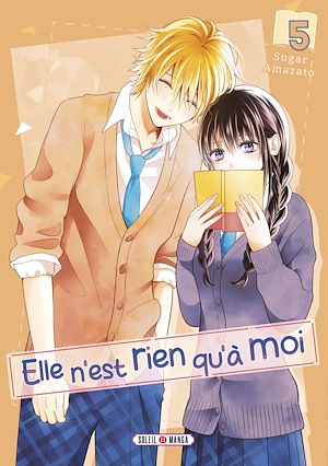 Téléchargez le livre :  Elle n'est rien qu'à moi ! T05
