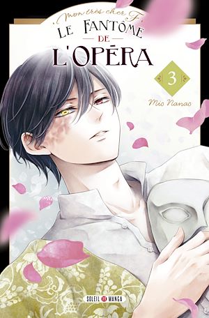 Téléchargez le livre :  Mon très cher F - Le Fantôme de l'Opéra T03