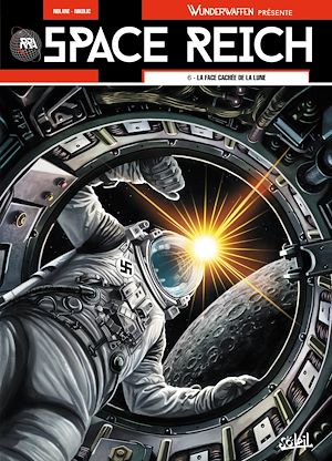 Téléchargez le livre :  Wunderwaffen présente Space Reich T06 - La face cachée de la Lune