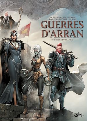 Téléchargez le livre :  Guerres d'Arran T06 - L'Heure du traître