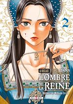 Télécharger le livre :  Dans l'ombre de la reine T02
