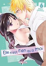 Télécharger le livre :  Elle n'est rien qu'à moi ! T06
