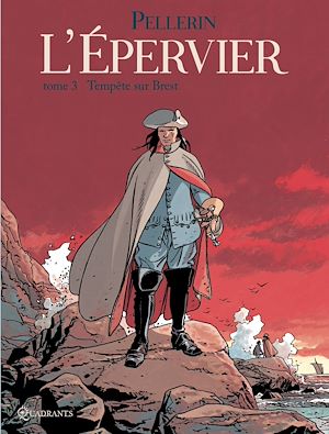 Téléchargez le livre :  L'Épervier T03 - Tempête sur Brest