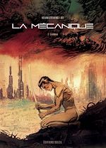 Télécharger le livre :  La Mécanique T02 - Chamka