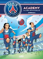 Télécharger le livre :  Paris Saint-Germain Academy - Intégrale T03 à T04