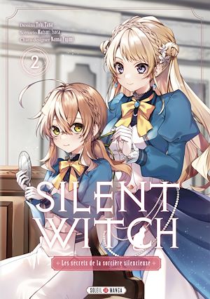 Téléchargez le livre :  Silent Witch T02 - Les Secrets de la sorcière silencieuse