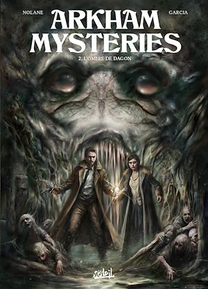 Téléchargez le livre :  Arkham Mysteries T02 - L'Ombre de Dagon